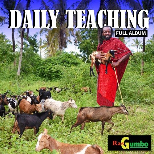 Daily Teaching by Ras Gumbo