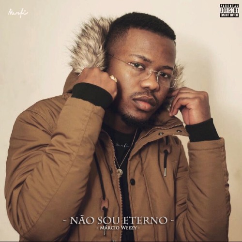 NãoSouEterno by Márcio Weezy | Album