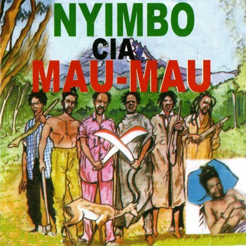 Nyimbo Cia Mau Mau Vol 1