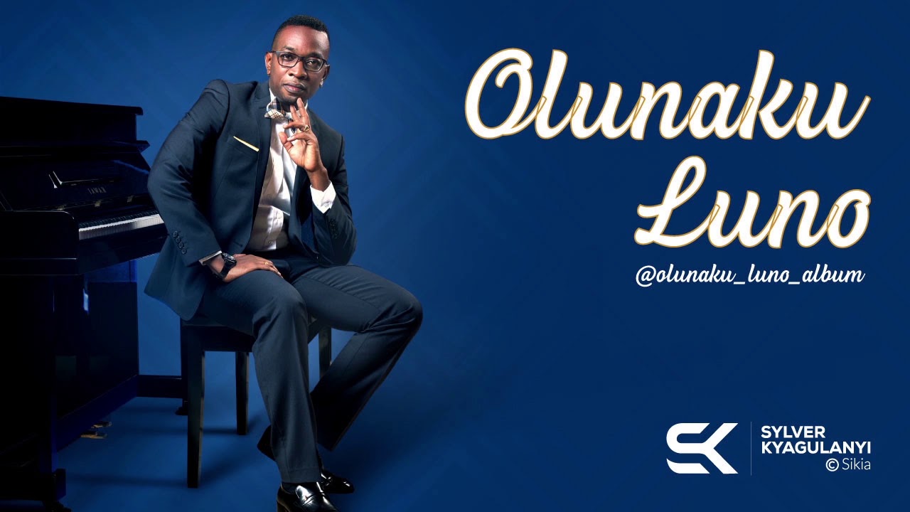 Olunaku Luno by Sylver Kyagulanyi | Album