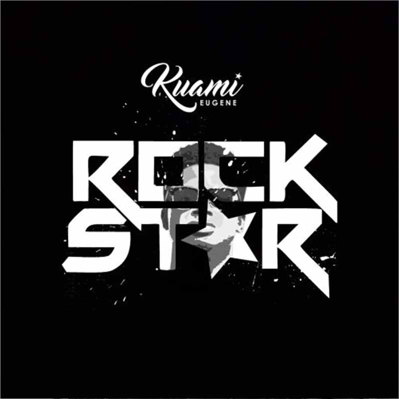 Rockstar by Kuami Eugene | Album