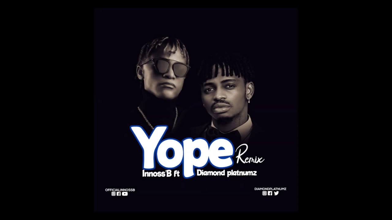 Yope Remix (Ft Diamond Platnumz)