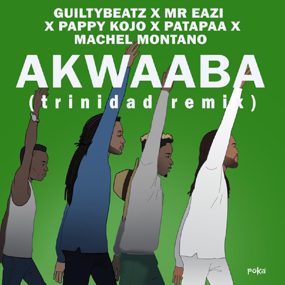 Akwaaba (Ft Mr Eazi, Pappy Kojo, Patapaa, Machel Montano)
