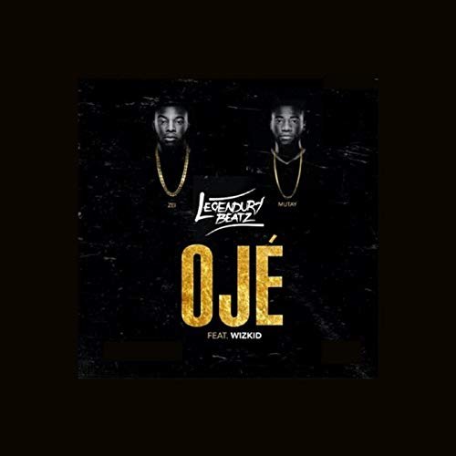 Oje (Ft Wizkid)