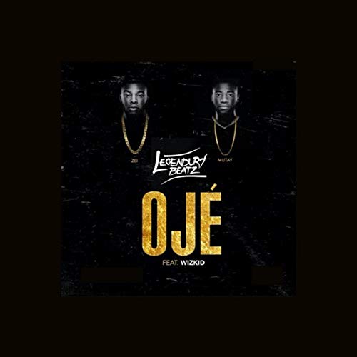 Oje (Ft Wizkid)