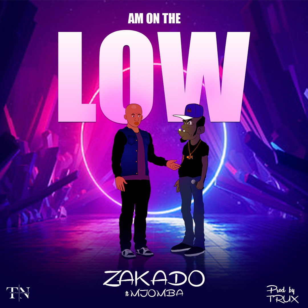 Am On The Low (Ft Mjomba)