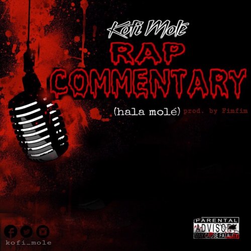 Rap Commentary (Hala Mole)