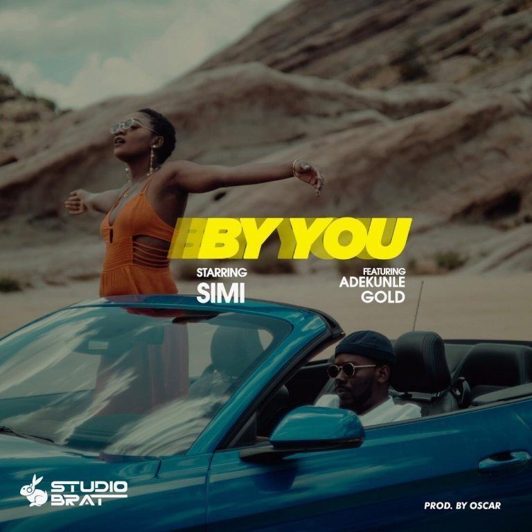 By you (Ft Adekunle Gold)