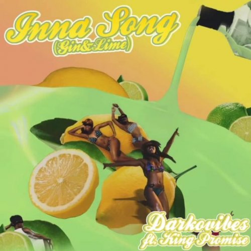 Inna Song Gin Lime (Ft King Promise)
