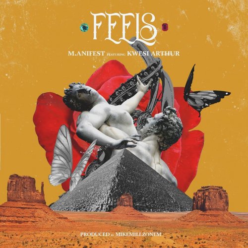 Feels (Ft Manifest)