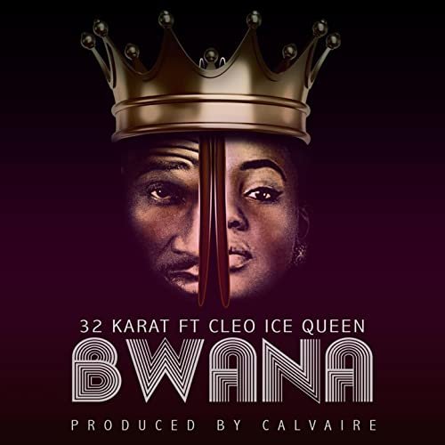 Bwana (Ft Cleo Ice Queen)