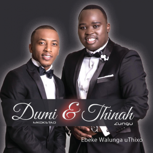 Dumi and Thinah
