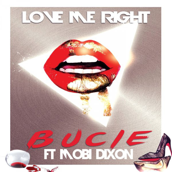 Love Me Right (Ft Mobi Dixon)