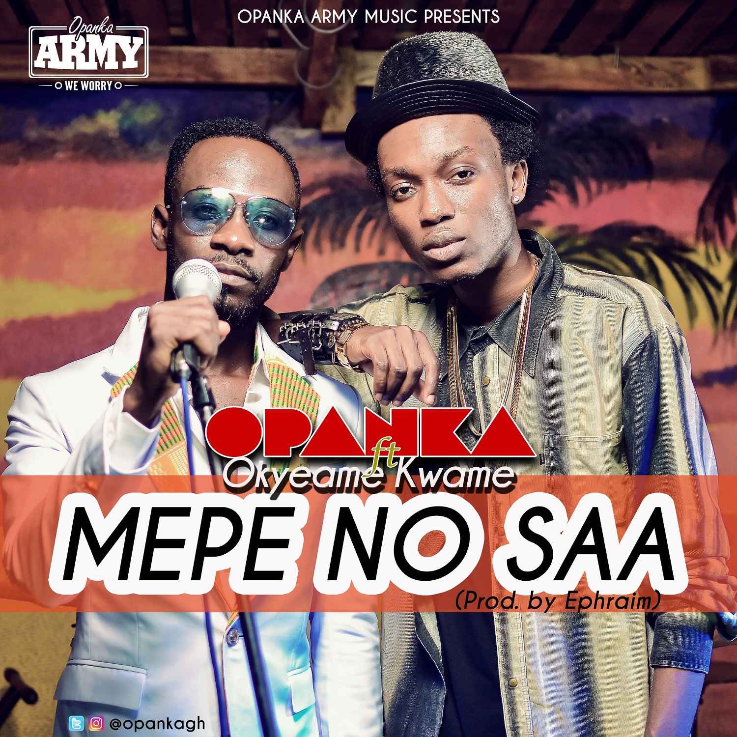 Mepe No Saa (Ft Okyeame Kwame)