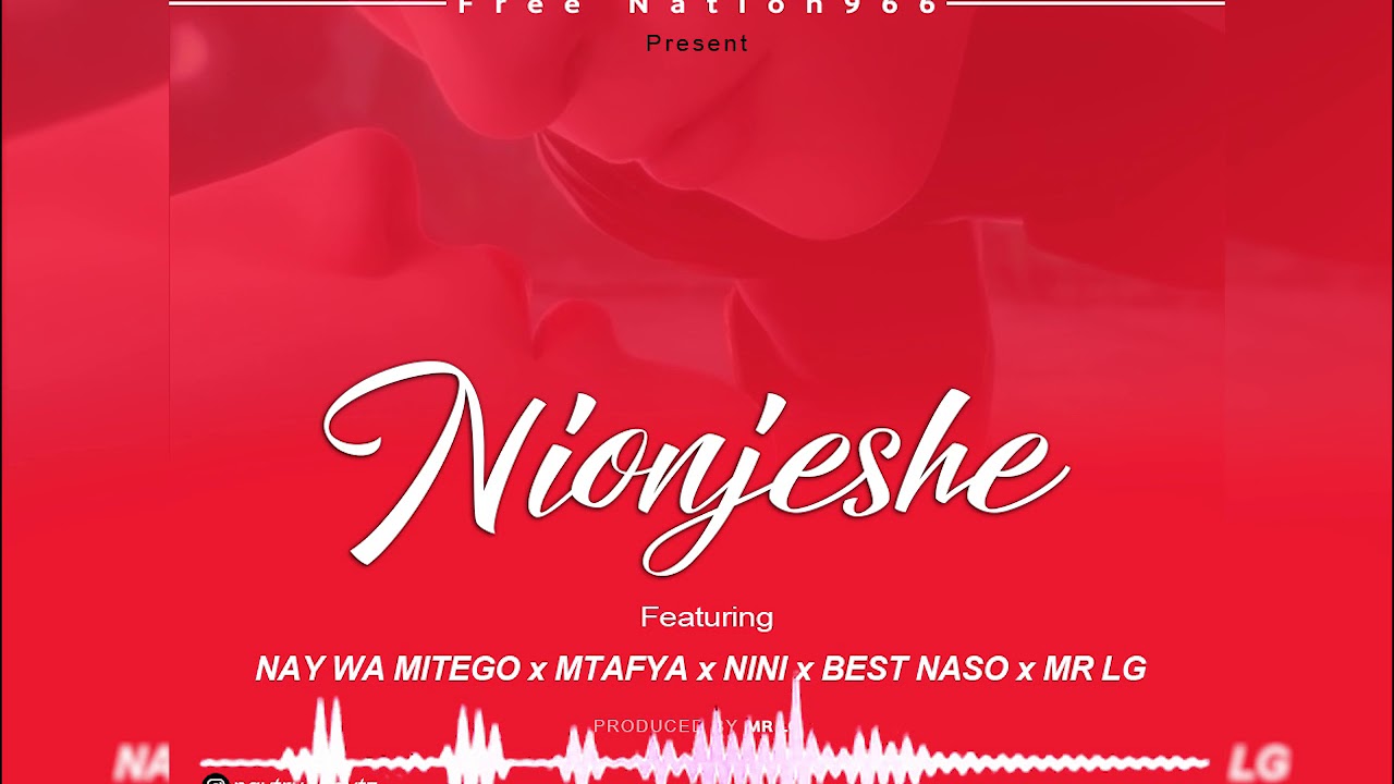 Nionjeshe (Ft Mtafya)