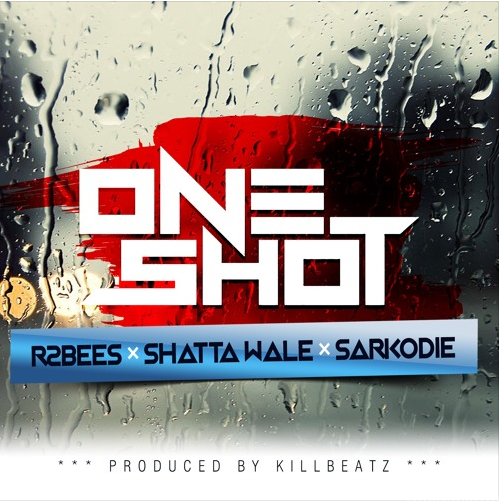 One Shot (Ft Shatta Wale, Sarkodie)