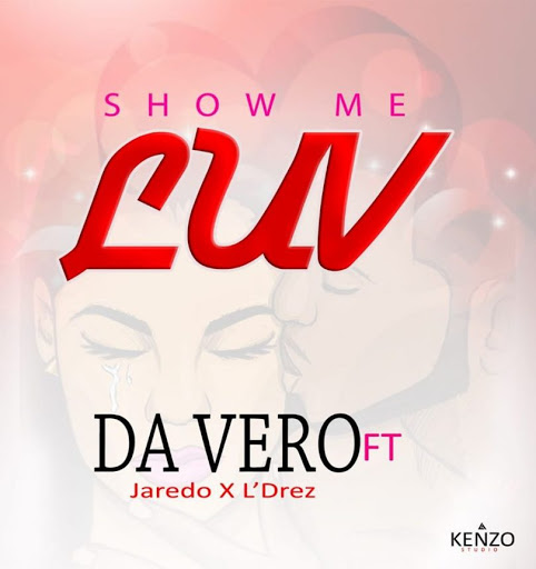 Show me love (Ft Jaredo, L'Drez)