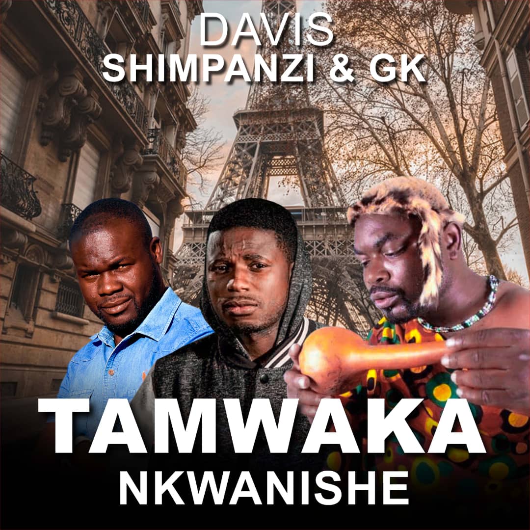 Tamwaka Nkwanishe (Ft Shimpanzi, General Kanene)