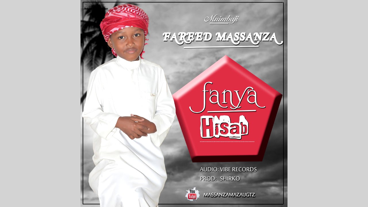 Fanya Hisab (Ft Fadhil Massanza)