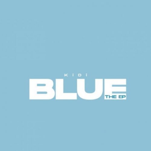 The Blue EP by Kidi