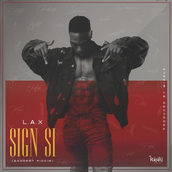 Sign Si Baddest Riddim