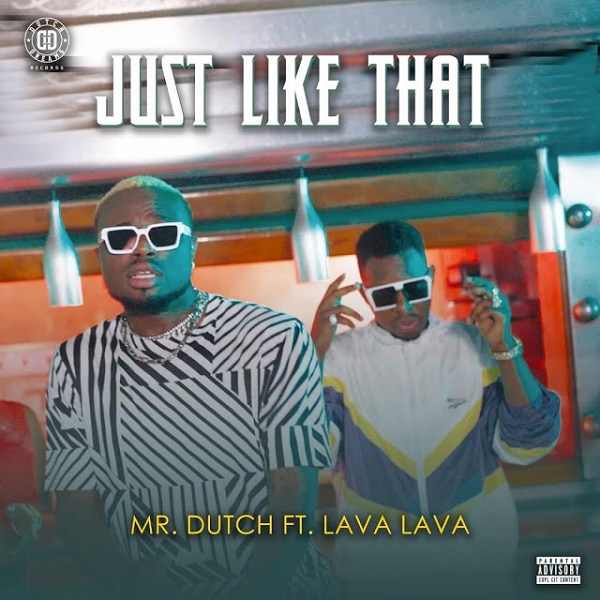 Just like That (Ft Lava Lava)