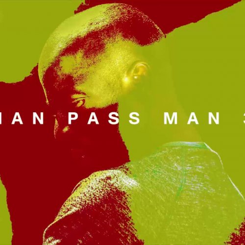 Man Pass Man Part 2