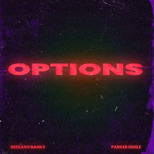 Options (Ft Parker Ighile)
