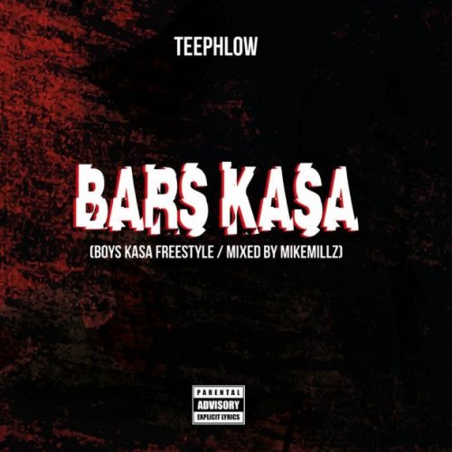 Bars Kasa (Boys Kasa Freestyle)