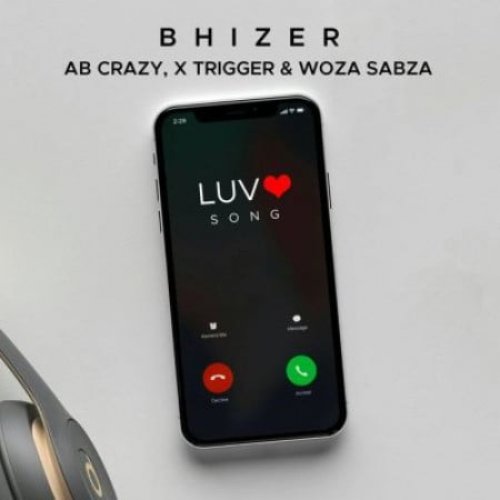 Luv Song (Ft Ab Crazy, Trigger,  Woza Sabza)