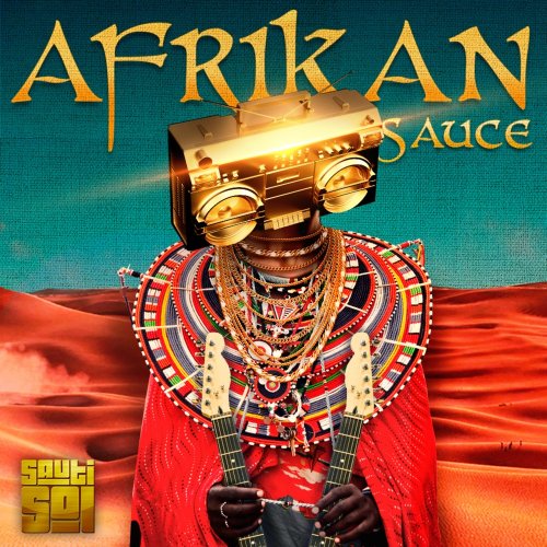 Afrikan Sauce by Sauti Sol | Album