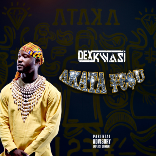 Akata Yesu by Dex Kwasi | Album