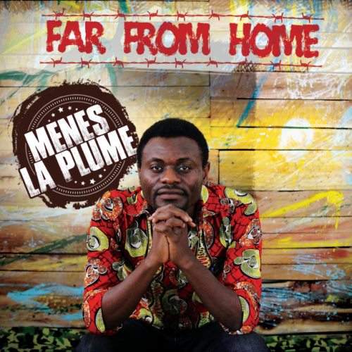 Far from Home by Menes la Plume | Album