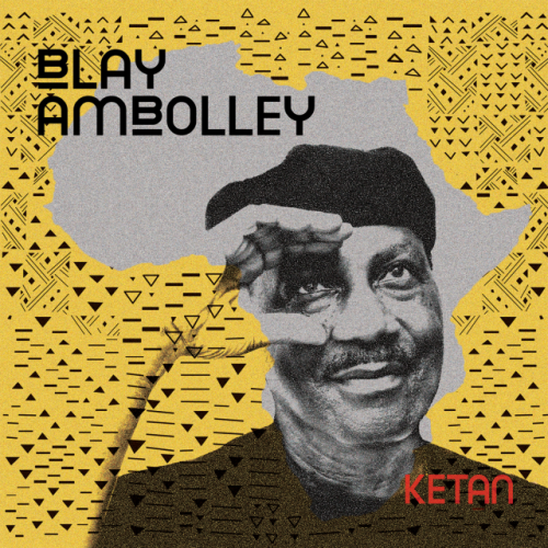 Ketan by Gyedu-Blay Ambolley | Album