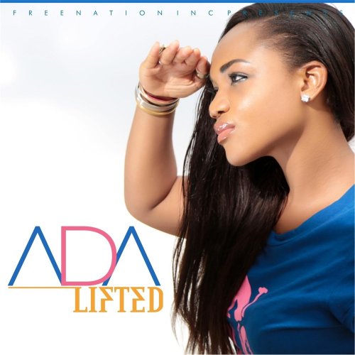 Lifted by Ada Ehi | Album