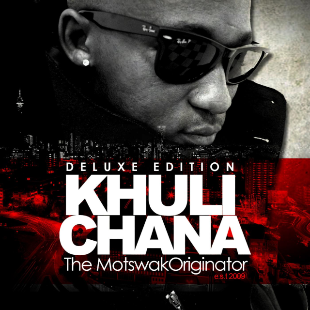 Motswakoriginator Deluxe Edition by Khuli Chana | Album