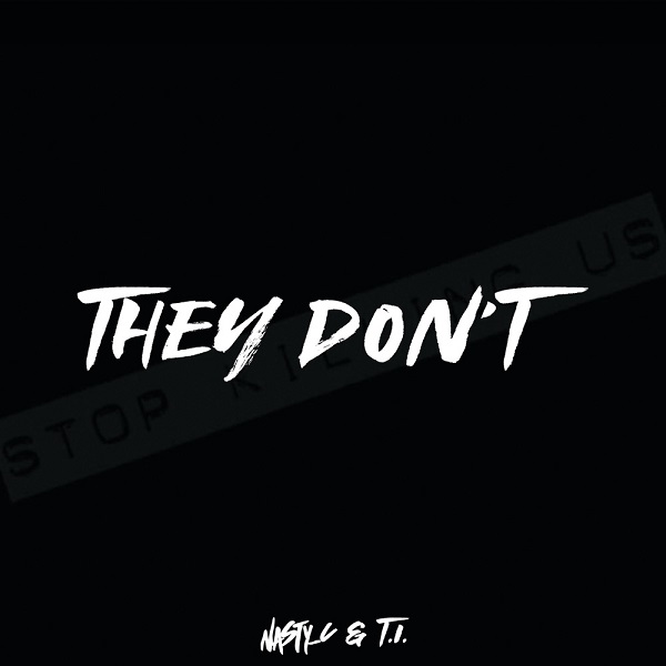 They Don't (Ft DJ Whoo Kid, T.I)