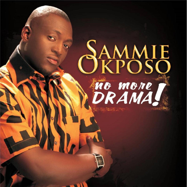 No More Drama by Sammie Okposo | Album