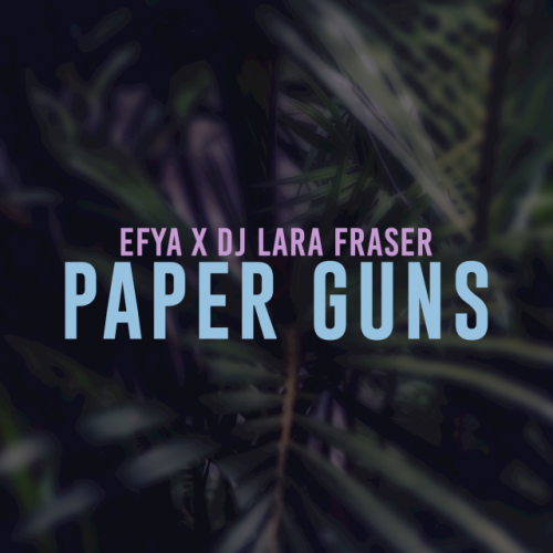 Paper Guns (Ft Laser Fraser)