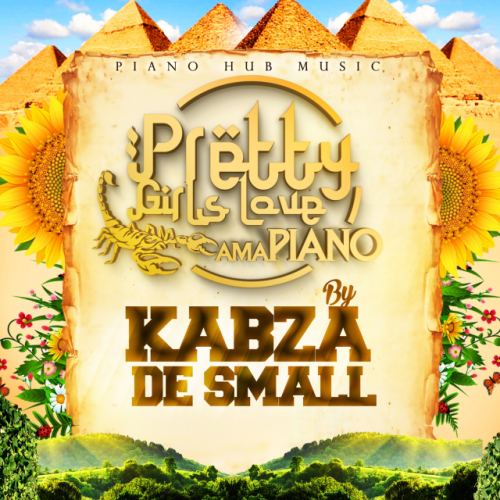 Pretty Girls Love Amapiano 2 by Kabza De Small | Album