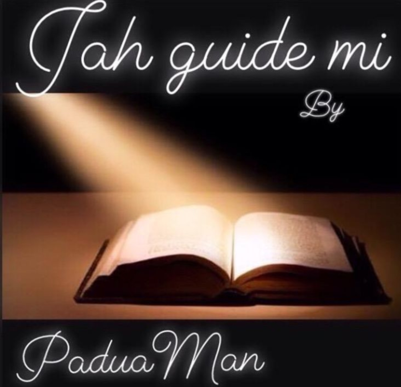 Jah Guide Mi (Ft Padua Man)