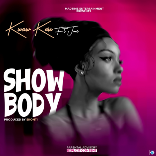 Show Body (Ft Juni Hype)