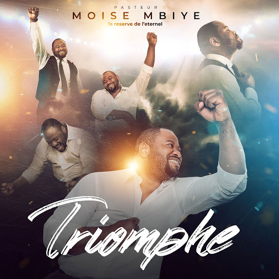 Triomphe (La reserve de l'eternel) by Moise Mbiye | Album