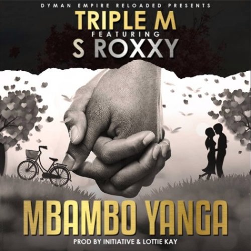 Mbambo Yanga (Ft S Roxxy)