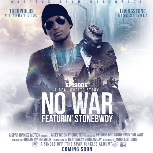 No War (Ft StoneeBwoy)