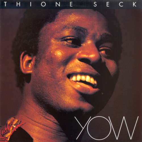 Yow by Thione Seck | Album