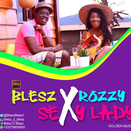 Sexy Lady (Ft Rozzy Sokota)