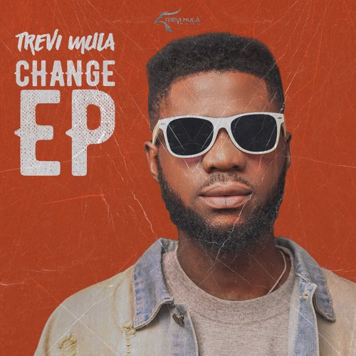 Change EP by Trevi Mula | Album