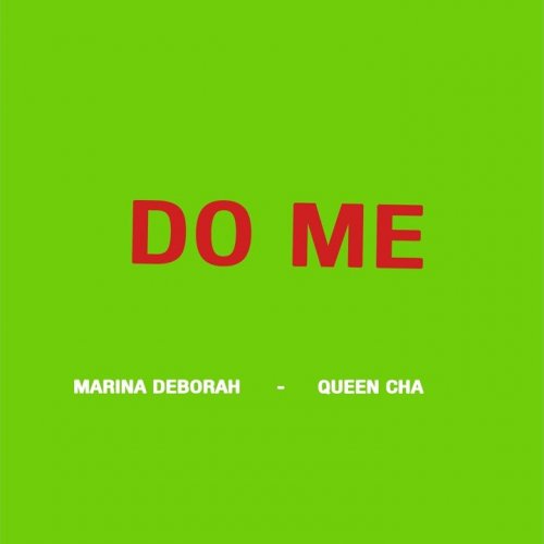 Do Me  (Ft Queen Cha)