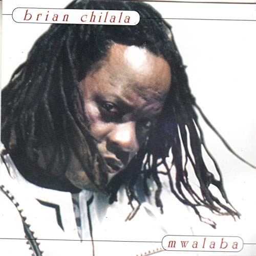 Brian Chilala by Brian Chilala | Album